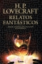 Libro: Relatos  Fantásticos | Autor: H.p. Lovecraft | Isbn: 9789877184099