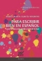 Libro: Para escribir bien en español | Autor: María Marta García | Isbn: 9789874595546