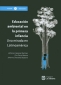 Libro: Educación ambiental en la primera infancia | Autor: Varios Autores | Isbn: 9789581204847