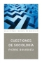 Libro: Cuestiones de Sociología | Autor: Pierre Bourdieu | Isbn: 9788446029878