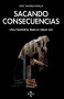 Sacando consecuencias. Una filosofía para el siglo xxi - Jesús Zamora Bonilla - 9788430971107
