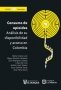 Libro: Consumo de opioides. Análisis de su disponibilidad y acceso en Colombia | Autor: Varios Autores | Isbn: 9789581205110