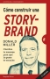 Libro: Cómo construir una Story-brand | Autor: Donald Miller | Isbn: 9788492921942