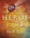 Libro: Hèroe | Autor: Rhonda Byrne | Isbn: 9788479538682