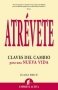 Libro: Atrèvete | Autor: Juana Erice | Isbn: 9788496627819