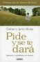 Libro: Pide y se te dará | Autor: Esther y Jerry Hicks | Isbn: 9789585531253