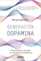 Libro: Generación dopamina | Autor: Anna Lembke | Isbn: 9786287565845