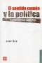 Libro: El sentido común y la política | Autor: José Nun | Isbn: 9789877190748