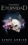 Libro: Maldita Eternidad | Autor: Renée Ahdieh | Isbn: 9788417854218