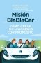 Libro: Misión Blablacar | Autor: Varios Autores | Isbn: 9786289564709