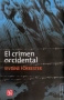 Libro: El crimen occidental | Autor: Viviane Forrester | Isbn: 9789505577712