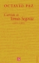 Libro: Cartas a Tomás Segovia | Autor: Octavio Paz | Isbn: 9789681685768
