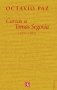 Libro: Cartas a Tomás Segovia | Autor: Octavio Paz | Isbn: 9789681685768