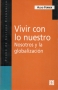Libro: Vivir con los nuestro. Nosotros y la globalización | Autor: Aldo Ferrer | Isbn: 9785575157