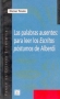 Libro: Las palabras ausentes: para leer los escritos póstumos de Alberdi | Autor: Oscar Terán | Isbn: 950557598X