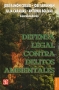 Libro: Defensa legal contra delitos ambientales | Autor: Varios Autores | Isbn: 9786071623324