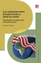 Libro: Las relaciones entre Estados Unidos y América Latina. | Autor: Joseph S. Tulchin | Isbn: 9789562891745