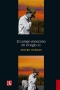 Libro: El campo mexicano en el siglo XX | Autor: Arturo Warman | Isbn: 9789681663292