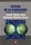 Libro: Crítica de la globalidad. Dominación y liberación en nuestro tiempo | Autor: Varios Autores | Isbn: 968166437X