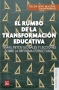 Libro: El rumbo de la transformación educativa | Autor: Hellen Janc Malone | Isbn: 9786071644480