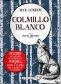 Libro: Colmillo Blanco. Texto integro | Autor: Jack London | Isbn: 9788417127534