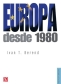 Libro: Europa desde 1980 | Autor: Ivan Berend | Isbn: 9786071614650