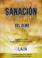 Libro: Sanación del alma. Soltando lastres | Autor: Laín García Calvo | Isbn: 9788469754412