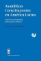 Libro: Asambleas constituyentes en América Latina | Autor: María Cristina Escudero Illanes | Isbn: 9789560014412