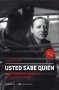 Libro: Usted sabe quién. Notas sobre el homicidio de Viviana Haeger | Autor: Rodrigo Fluxá | Isbn: 9788418354885