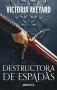 Libro: Destructora de espadas | Autor: Victoria Aveyard | Isbn: 9788412473049