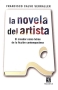 Libro: La novela del artista | Autor: Francisco Calvo Serraller