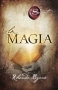 Libro: La Magia | Autor: Rhonda Byrne | Isbn: 9786289565232