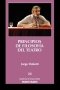 Libro: Principios de filosofía del teatro | Autor: Jorge Dubatti | Isbn: 9786078439560