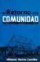 Libro: El retorno a la comunidad | Autor: Alfonso Torres Carrillo | Isbn: 9786289535464