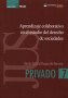 Libro: Aprendizaje colaborativo en el estudio del derecho de sociedades - Autor: María Victoria Duque de Herrera - Isbn: 9789588934730