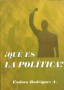 Libro: ¿qué es la política? - Autor: Eudoro Rodriguez Albarracin - Isbn: 958902355X