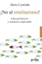 Libro: ¡No al totalitarismo! Libertad interior y sumisión confortable | Autor: Boris Cyrulnik | Isbn: 9788418914881