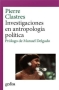 Libro: Investigaciones en antropología política | Autor: Pierre Clastres | Isbn: 9788418525407