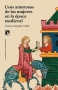 Libro: Usos amorosos de las mujeres en la época medieval | Autor: Teresa Vinyoles Vidal | Isbn: 9788413520780