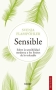 Libro: Sensible. | Autor: Svenja Flasspöhler  | Isbn: 9788425449031