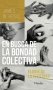 Libro: En busca de la bondad colectiva. | Autor: James W. Heisig | Isbn: 9788425449796