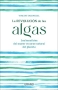 Libro: La revolución de las algas | Autor: Vincent Doumeizel | Isbn: 9788417694920