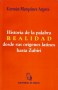 Libro: Historia de la palabra realidad desde sus orígenes latinos hasta zubiri - Autor: German Marquinez Argote - Isbn: 9789589482562