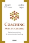 Libro: Coaching para tu cerebro | Autor: Joseph O´connor | Isbn: 9788417694944