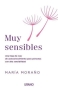 Libro: Muy sencibles | Autor: María Moraño | Isbn: 9788418714030