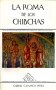 Libro: La roma de los chibchas - Autor: Gabriel Camargo Perez - Isbn: 9589023576