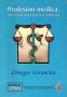 Libro: Profesión médica, investigación y justicia sanitaria - Autor: Diego Gracia - Isbn: 958948221X