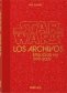 Libro: Star Wars los archivos episodios i-iii 1999-2005. 40th ed | Autor: Paul Duncan | Isbn: 9783836593250