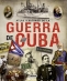 Libro: Atlas ilustrado de la Guerra de Cuba | Autor: Varios | Isbn: 9788467722703