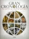 Libro: Gran cronología. Un millón de años de historia | Autor: Palitta Gianni | Isbn: 9788499284606